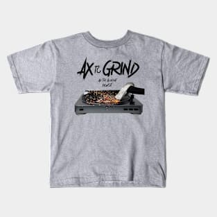 AX To Grind (No Background) Kids T-Shirt